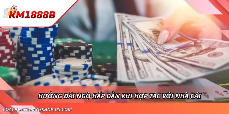 Đại Lý KM1888B - Cơ Hội Kiếm Thu Nhập Cực Khủng Cho Bet Thủ