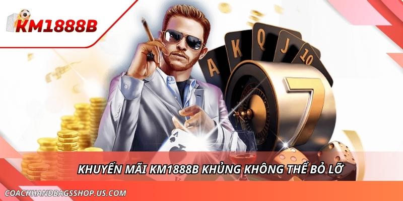 Khuyến Mãi KM1888B - Hệ Thống Ưu Đãi Khủng Không Thể Bỏ Lỡ