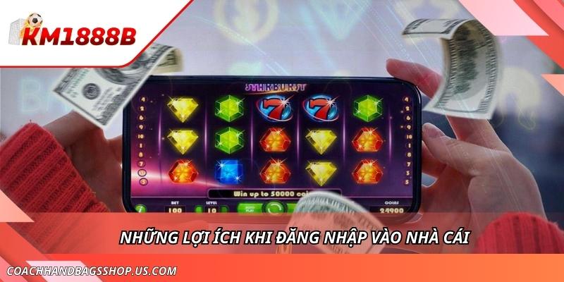 Cách Đăng Nhập KM1888B Nhanh Chóng, An Toàn, Không Bị Chặn